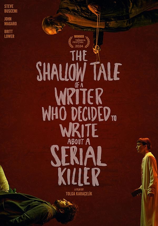 (2024) The Shallow Tale of a Writer Who Decided to Write About a Serial Killer | روایت سطحی نویسنده‌ای که تصمیم گرفت درباره یک قاتل سریالی بنویسد
